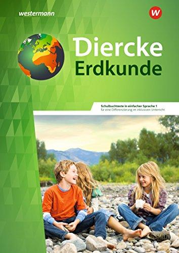 Diercke Erdkunde - Differenzierende Ausgabe 2018 für Nordrhein-Westfalen: Schulbuchtexte in einfacher Sprache 1 mit CD-ROM