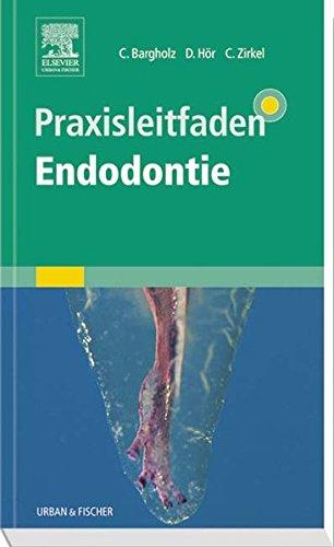 Praxisleitfaden Endodontie