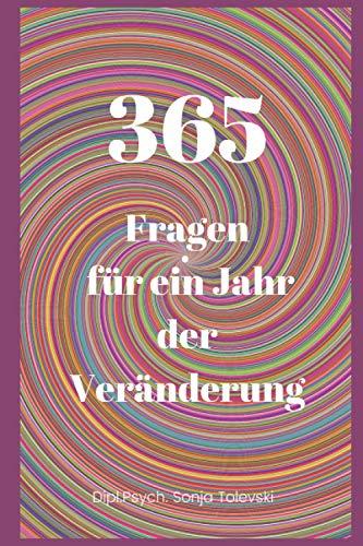 365 Fragen für ein Jahr der Veränderung