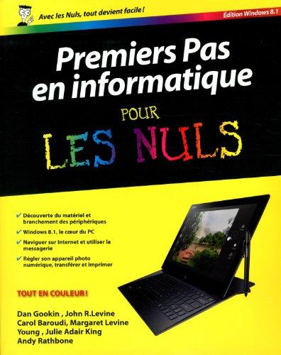 Premiers pas en informatique pour les nuls : édition Windows 8.1