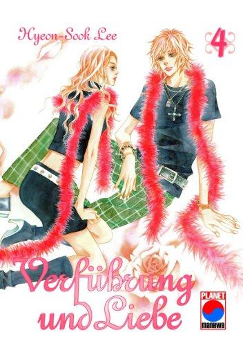 Verführung und Liebe: Bd 4 (Planet Manhwa)