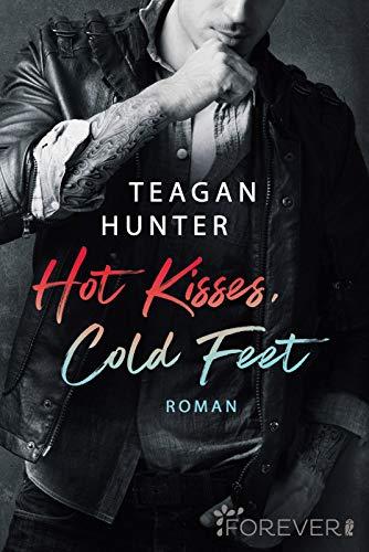 Hot Kisses, Cold Feet: Roman (College Love, Band 3)