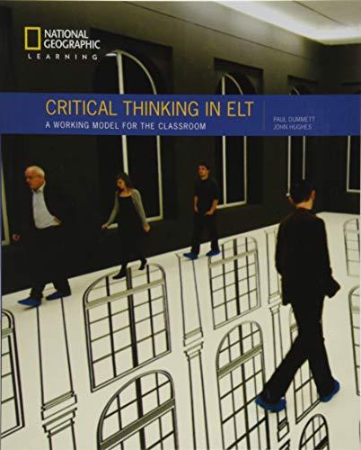 Critical Thinking in ELT: Fachbuch (Critical Thinking in ELT - A working model for the classroom)