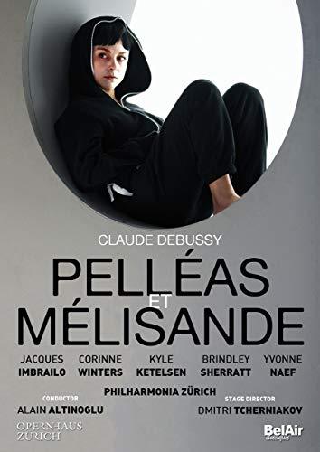 Debussy: Pelléas et Mélisande (Opernhaus Zürich 05/2016)