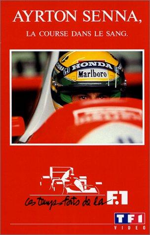 F1, vol. 4 : ayrton senna, la course dans le sang