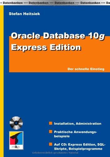 Oracle Express Edition: Der schnelle Einstieg