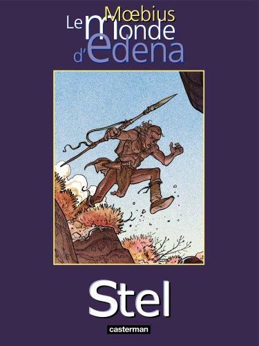 Le monde d'Edena. Vol. 4. Stel