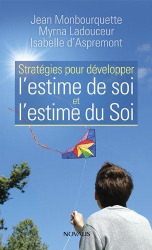 Stratégies pour développer l'estime de soi et l'estime du Soi