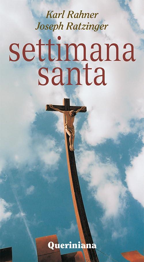 Settimana santa (Meditazioni)