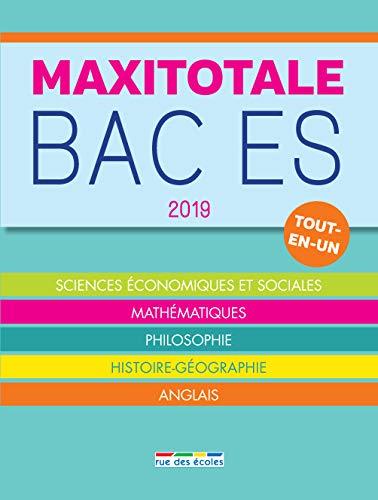 Maxitotale bac ES 2019 : tout-en-un