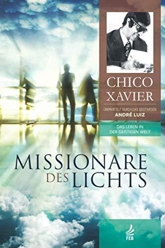 Missionare des Lichts