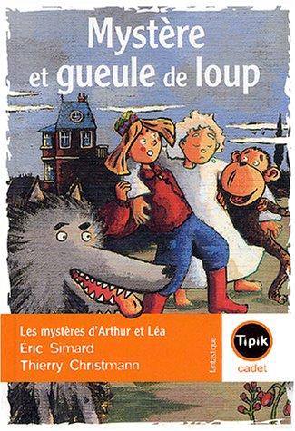 Mystère et gueule de loup