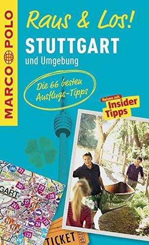 MARCO POLO Raus & Los! Stuttgart und Umgebung: Das Package für unterwegs: Der Erlebnisführer mit großer Erlebniskarte in prakti