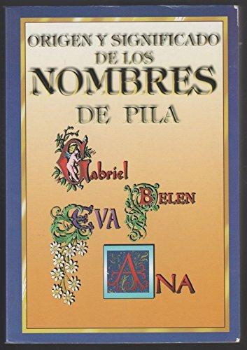 Origen y significado de los nombres de pila