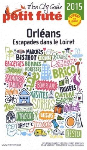 Orléans : escapades dans le Loiret : 2015