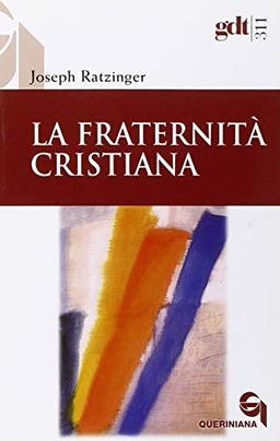 La fraternità cristiana (Giornale di teologia)