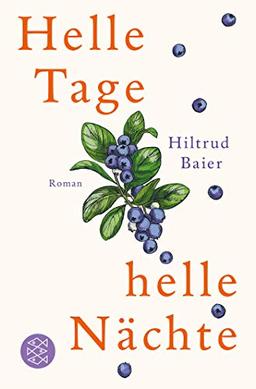 Helle Tage, helle Nächte: Roman