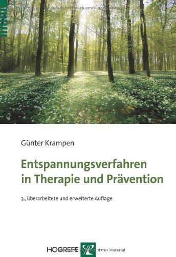 Entspannungsverfahren in Therapie und Prävention