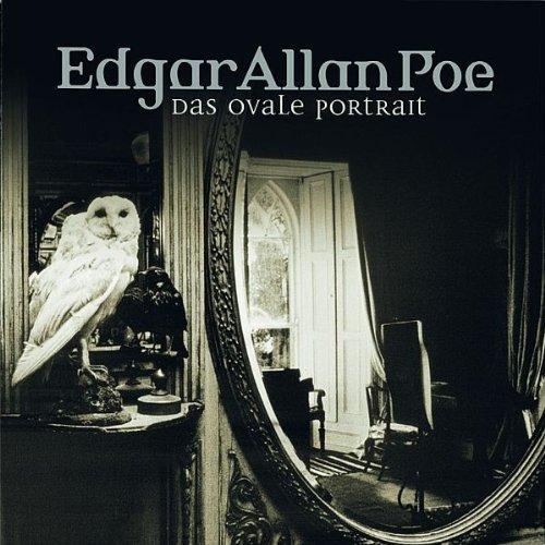 Edgar Allan Poe. Hörspiel: Edgar Allan Poe - Folge 10: Das ovale Portrait.  Hörspiel