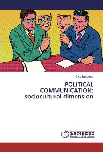 Political Communication: Sociocultural Dimension