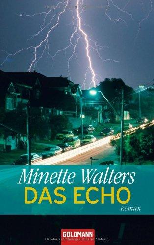 Das Echo: Roman