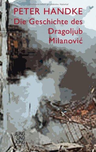 Die Geschichte des Dragoljub Milanovi