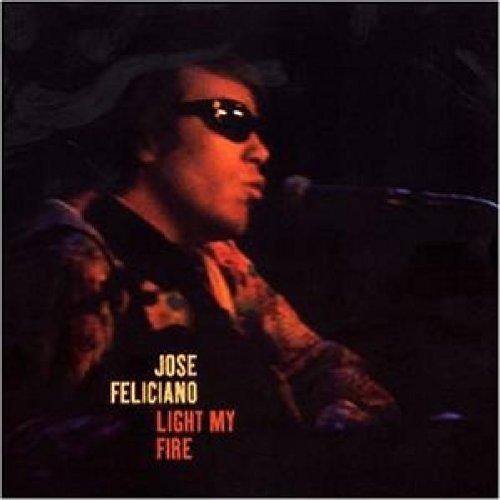 Jose Feliciano - Light My Fire