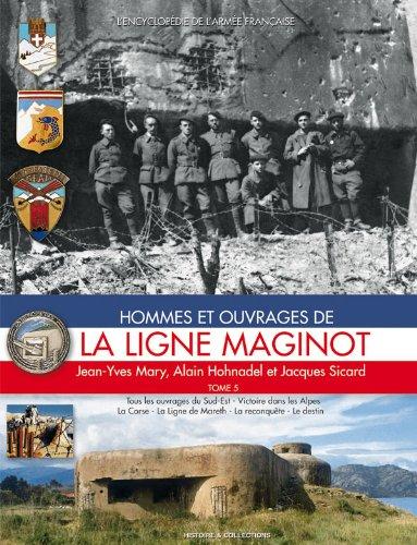 Hommes et ouvrages de la ligne Maginot. Vol. 5