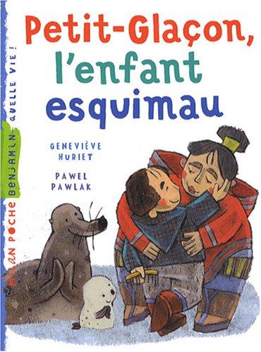 Petit-Glaçon, l'enfant esquimau