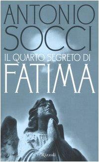 Il quarto segreto di Fatima (Saggi italiani)