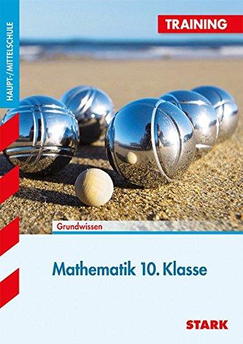 STARK Training Haupt-/Mittelschule - Mathematik 10. Klasse