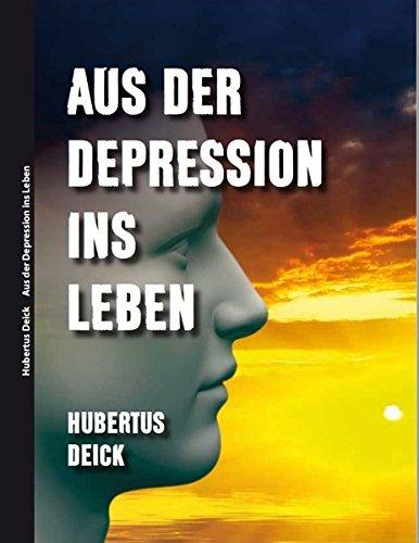 Aus der Depression ins Leben