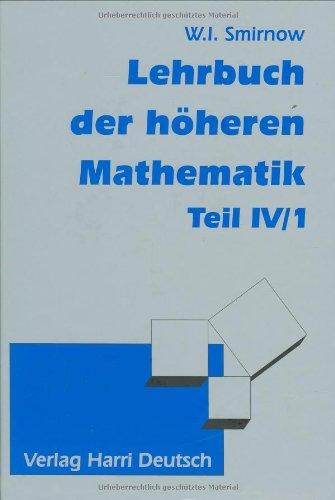 Lehrbuch der höheren Mathematik, Bd.4/1