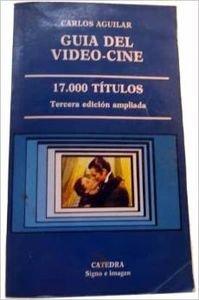 Guia del video-cine (Signo E Imagen)