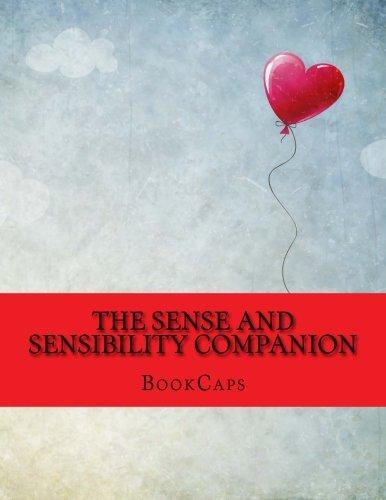 The Sense and Sensibility Companion: Includes Study Guide, Historical Context, Biography and Character Index