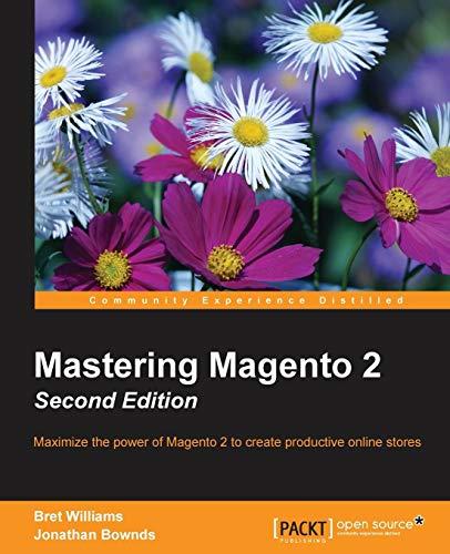 Mastering Magento 2 - Second Edition (English Edition)