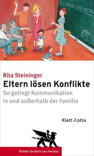 Eltern lösen Konflikte: So gelingt Kommunikation in und außerhalb der Familie