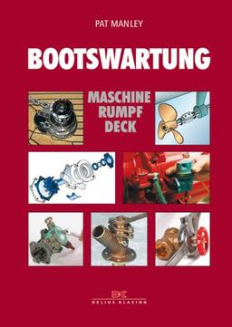 Bootswartung: Maschine - Rumpf - Deck