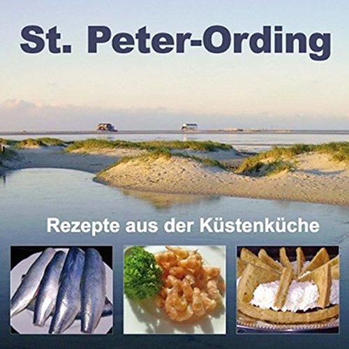 St.Peter-Ording: Rezepte aus der Küstenküche