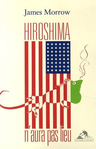 Hiroshima n'aura pas lieu