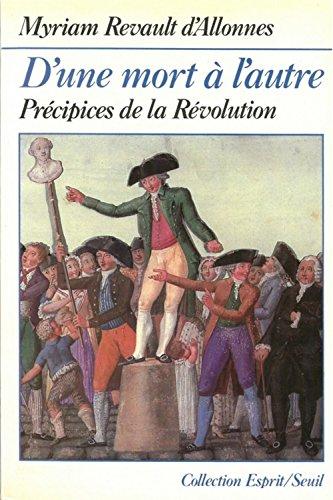 D'une mort à l'autre : précipices de la Révolution