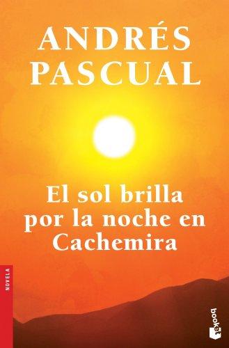 El sol brilla por la noche en Cachemira (Novela)