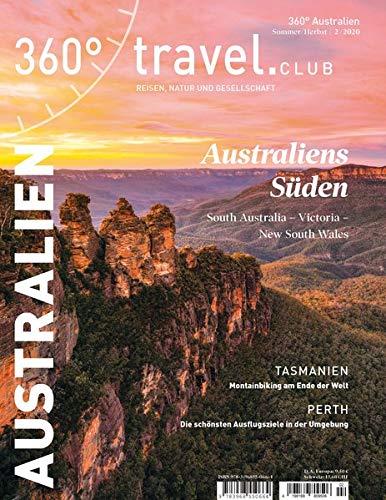 360° Australien - Ausgabe Sommer/Herbst 2020: Special: Australiens Süden (360° Australien / Reisen, Natur und Gesellschaft)