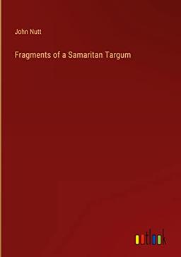 Fragments of a Samaritan Targum