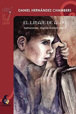 El linaje de Alou (La vía Láctea, Band 4)