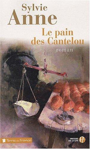 Le pain des Cantelou