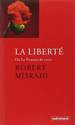 La liberté ou Le pouvoir de créer