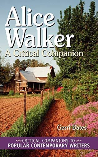 Alice Walker: A Critical Companion (Critical Companions to Popular Contemporary Writers)