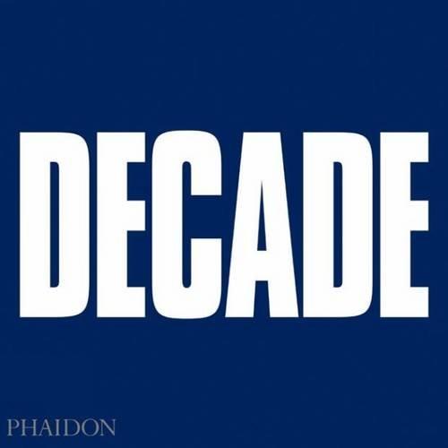 Decade. Vol. 1. Transition and turmoil