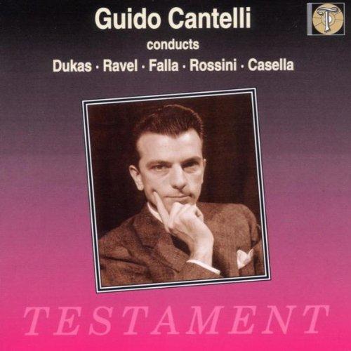 Guido Cantelli dirigiert Dukas, Ravel, Falla, Rossini, Casella